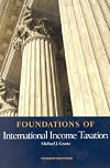 Foundations of International Income Taxation (Foundations of Law Series)
