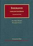 Cases And Materials On The Regulation And Litigation Of Insurance University Casebook Series