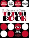 The University of Georgia Trivia Book