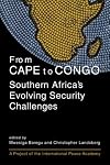 From Cape to Congo: Southern Africa's Evolving Security Challenges