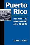 Puerto Rico: Negotiating Development and Change