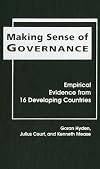 Making Sense Of Governance: Empirical Evidence From 16 Developing Countries