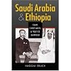 Saudi Arabia and Ethiopia : Islam, Christianity, and politics entwined