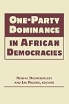 One-Party Dominance in African Democracies