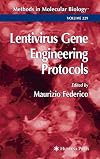 Lentivirus Gene Engineering Protocols (Methods in Molecular Biology)