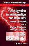 Cell Migration in Inflammation and Immunity: Methods and Protocols (Methods in Molecular Biology)
