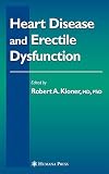 Heart Disease and Erectile Dysfunction (Contemporary Cardiology)