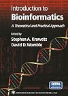 Introduction to Bioinformatics: A Theoretical And Practical Approach