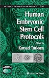 Human Embryonic Stem Cell Protocols (Methods in Molecular Biology)