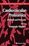 Cardiovascular Proteomics: Methods and Protocols (Methods in Molecular Biology)