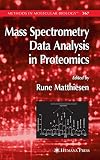 Mass Spectrometry Data Analysis in Proteomics (Methods in Molecular Biology)