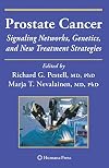Prostate Cancer: Signaling Networks, Genetics, and New Treatment Strategies (Current Clinical Oncology)