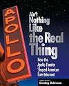 Ain't Nothing Like the Real Thing: The Apollo Theater and American Entertainment