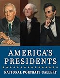 America's Presidents: National Portrait Gallery