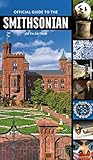 Official Guide to the Smithsonian, 5th Edition