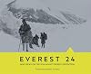 Everest 24: New Views on the 1924 Mount Everest Expedition