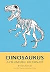 Dinosaurus: A Prehistoric Dictionary