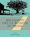 Mississippi Delta Women in Prism