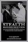 Stealth Reconstruction: An Untold Story of Racial Politics in Recent Southern History