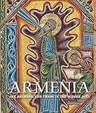 Armenia: Art, Religion, and Trade in the Middle Ages
