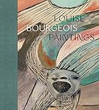 Louise Bourgeois: Paintings