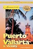 Adventure Guide Puerto Vallarta Vicinity Adventure Guides Series Adventure Guides Series