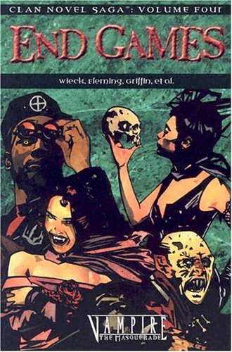 Clan Novel Saga, Volume 4: End Games book cover