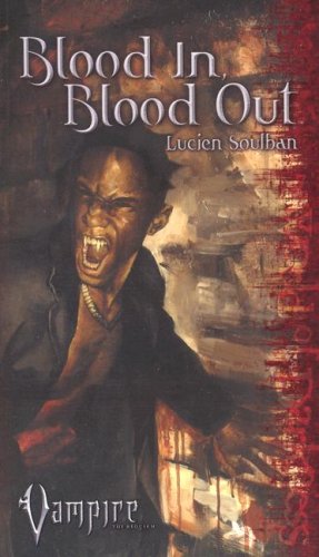 Blood In, Blood Out book cover