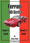 Ferrari 308 Series Buyer's Guide & Owner's Guide
