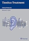 Tinnitus Treatment: Clinical Protocols