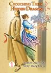 Crouching Tiger, Hidden Dragon, Volume 1