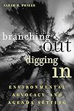 Branching Out Digging In Environmental Advocacy And Agenda Setting
