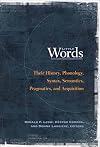 Little Words: Their History, Phonology, Syntax, Semantics, Pragmatics, and Acquisition (Georgetown University Round Table on Languages and Linguistics)