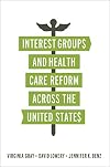 Interest groups and health care reform across the United States