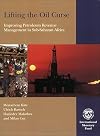 Lifting the oil curse : Improving petroleum revenue management in Sub-Saharan Africa
