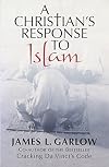 A Christian's Response to Islam
