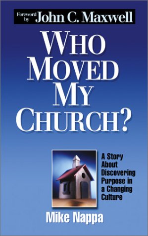 Who Moved My Church Discovering