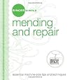 Singer Simple Mending & Repair: Essential Machine-Side Tips and Techniques