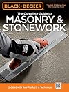 Black & Decker Complete Guide to Masonry & Stonework