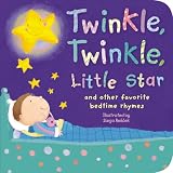 Twinkle Twinkle Little Star And Other Favorite Bedtime Rhymes