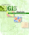 The ESRI Guide to GIS Analysis: Volume 2: Spatial Measurements and Statistics