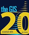 The GIS 20: Essential Skills