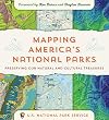 Mapping America's National Parks: Preserving Our Natural and Cultural Treasures