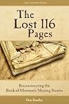 The Lost 116 Pages: Reconstructing the Book of Mormon's Missing Stories