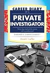 Career diary of a private investigator