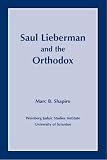 Saul Lieberman And The Orthodox