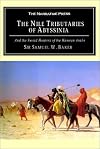 The Nile Tributaries of Abyssinia and the Sword Hunters of the Hamran Arabs