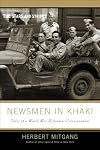 Newsmen in khaki : tales of a World War II soldier correspondent
