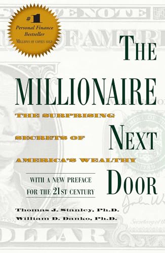The Millionaire Next Door by Thomas J. Stanley, William D. Danko audiobook cover