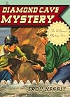 The Diamond Cave Mystery